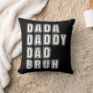 Dada Daddy Dad Bruh Vintage Funny Dad Sayings Throw Pillow