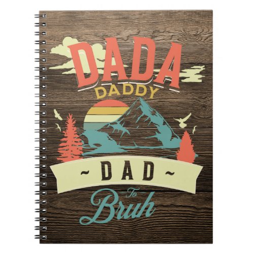 Dada Daddy Dad Bruh Vintage Retro Fathers Day Notebook