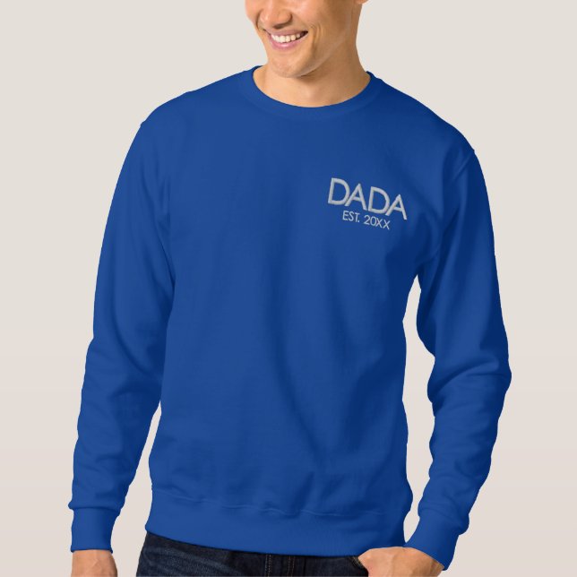 Dada Embroidered Sweatshirt, Custom Gift for Dad Sweatshirt (Front)