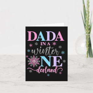 Dada In A Winter Onederland Birthday Girl Sweet Sn Card