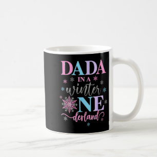 Dada In A Winter Onederland Birthday Girl Sweet Sn Coffee Mug