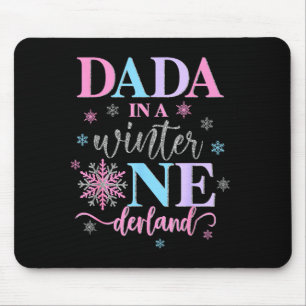 Dada In A Winter Onederland Birthday Girl Sweet Sn Mouse Pad