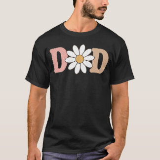 Dada Mama Daisy Wild Flower Bloom One 1St T-Shirt