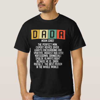 Dada Meaning Dad Definition Funny Father Best Dad T-Shirt