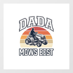 Dada Mows Best Vintage Lawn Mower Shirt Design_1 Window Cling