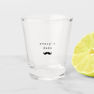 Dada Mustache Custom Name Father's Day Shot Glass