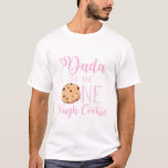 Dada of One Tough Cookie pink 1st birthday T-Shirt<br><div class="desc">Dada of the One Tough Cookie. Pink cookie first birthday shirt for dad.</div>
