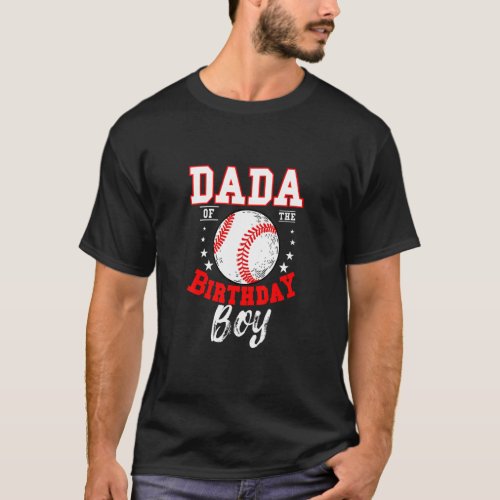 Dada Of The Birthday Boy Baseball Theme Bday Celeb T_Shirt