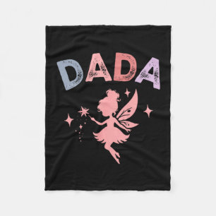 Dada Of The Little Fairy Birthday Girl Family Matc Fleece Blanket