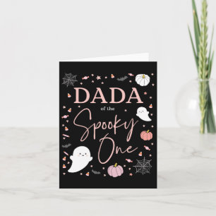 Dada Of The Spooky One Girl First Birthday Pink Ha Card