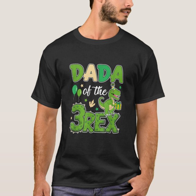 Dada Of The Three Rex Birthday Dinosaur Family Mat T-Shirt (Front)