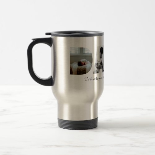 Dada Photo Collage Travel Mug for Fathers day