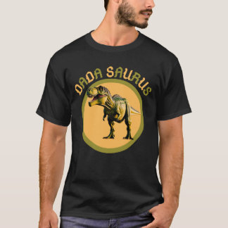 Dada Saurus - Dad Dinosaur Funny Gift for Fathers T-Shirt