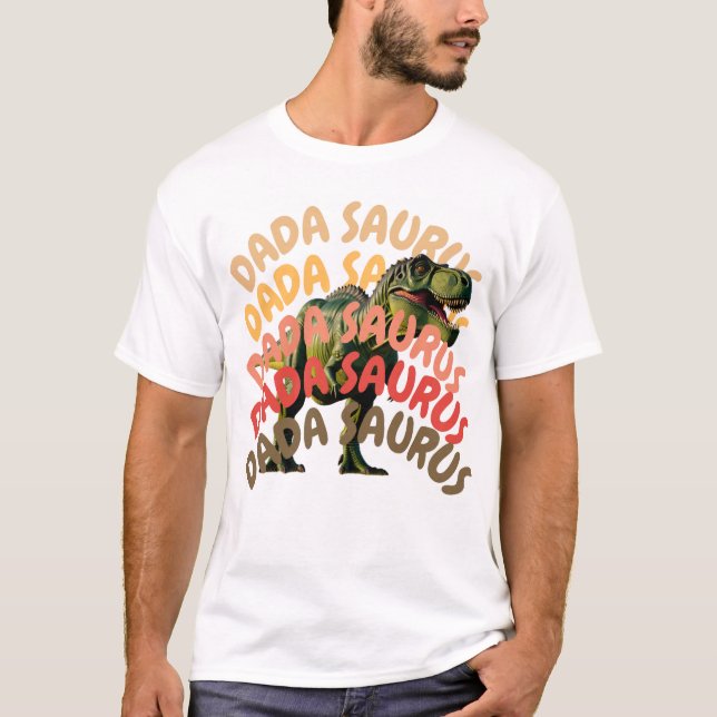 Dada Saurus T-Rex Dad Dinosaur Funny Fathers Gift  T-Shirt (Front)