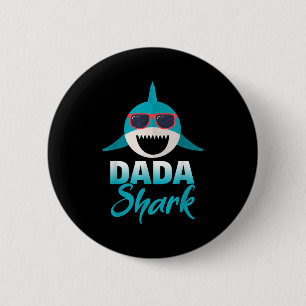 Dada Shark Wearing Cool Sungles Daddy  Button