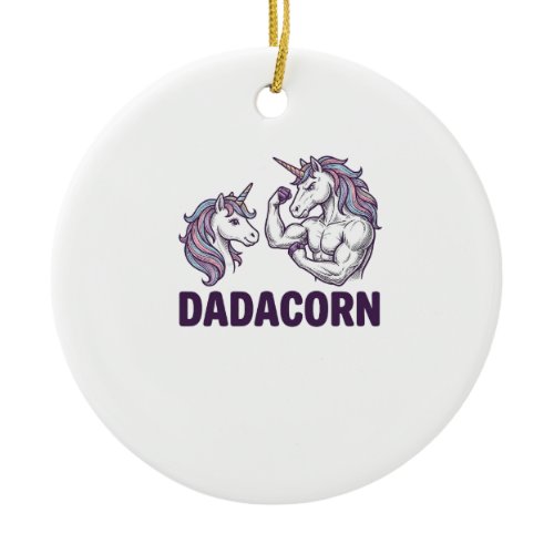 Dadacorn Funny Unicorn Dad Vector Shirt Design_1 Ceramic Ornament