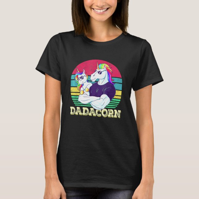 Dadacorn Unicorn Dad Of The Birthday Girl Princess T-Shirt (Front)