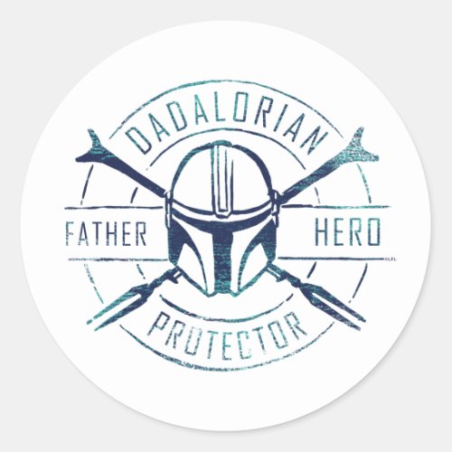 Dadalorian _ Father Hero Protector Classic Round Sticker