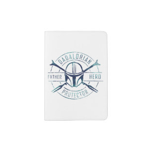 Dadalorian - Father, Hero, Protector Passport Holder
