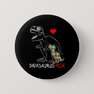 Dadasaurus Rex Autism Awareness Proud Dad Father's Button