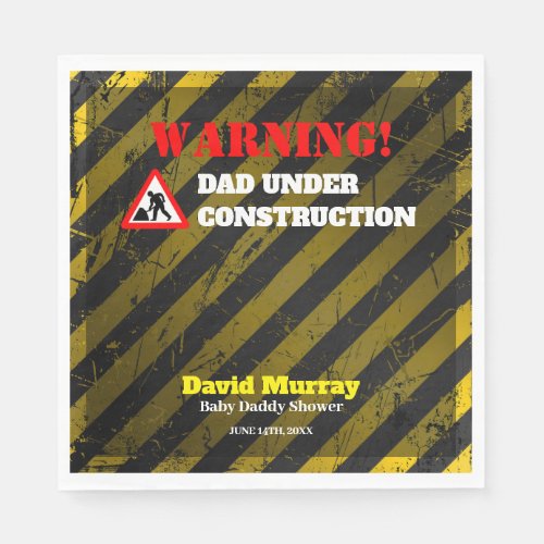 Dadchelor Party  Warning DAD Under Construction Napkins
