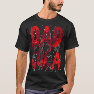 Dadcula Halloween Dad Dracula Costume Momster matc T-Shirt