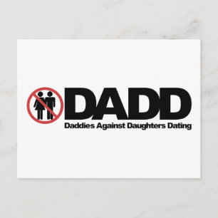 DADD Daddies Against Daughters Dating Postcard