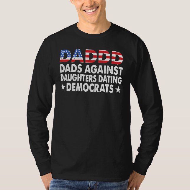 Daddd Dads Against Daughter Dating Democrats Retro T-Shirt (Front)