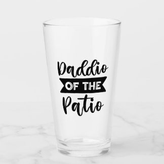 Daddio of the Patio Cool Father's Day Funny Dad Glass