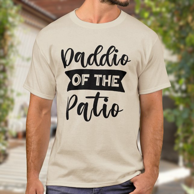 Daddio of the Patio Father's Day Dad  T-Shirt (Creator Uploaded)