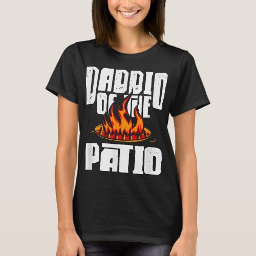 Daddio Ofhe Patio Grilling Dad Barbecue Expert BBQ T_Shirt
