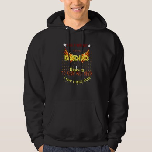 Daddo My Angels Quote Memory Of Parents In Heaven  Hoodie