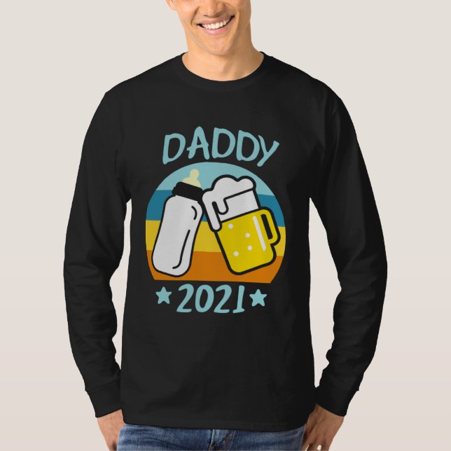 Daddy 2021 Father Baby Birth Men  Dad T-Shirt (Front)