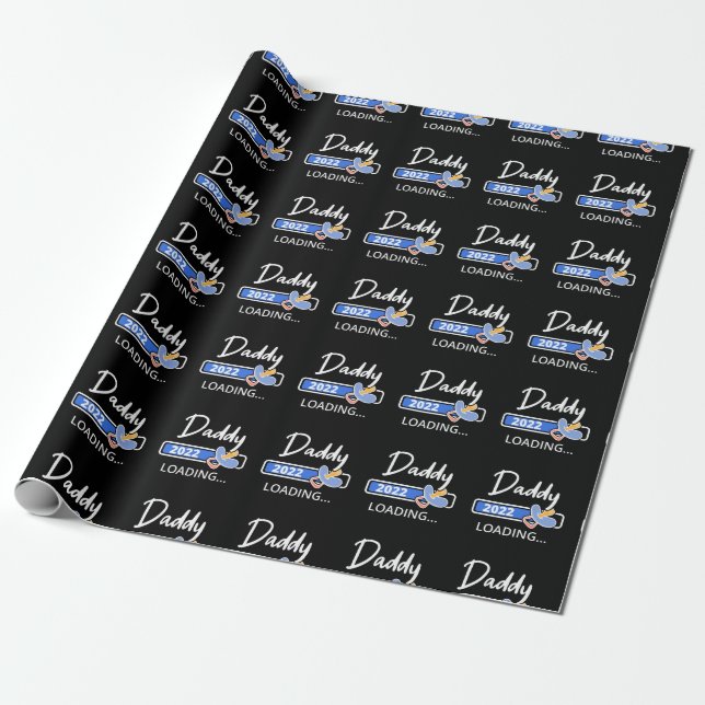 Daddy 2022 Loading I - Promoted To Dad Wrapping Paper (Unrolled)