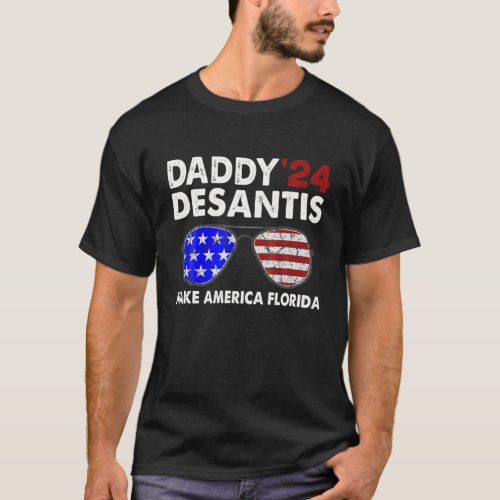 Daddy 2024 Desantis Make America Florida T_Shirt