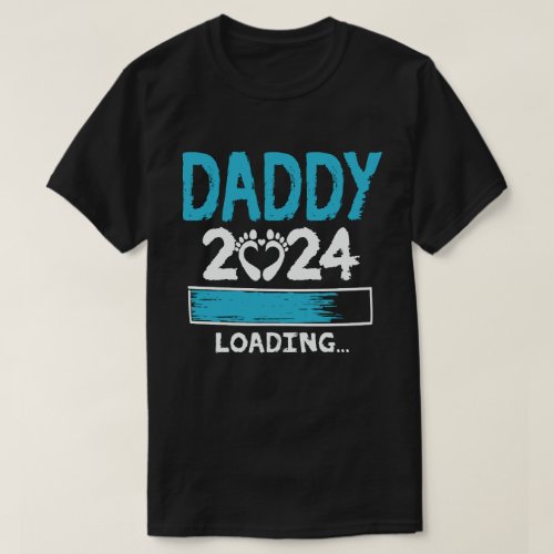 Daddy 2024 Loading Pregnancy Announcement New Dad  T_Shirt