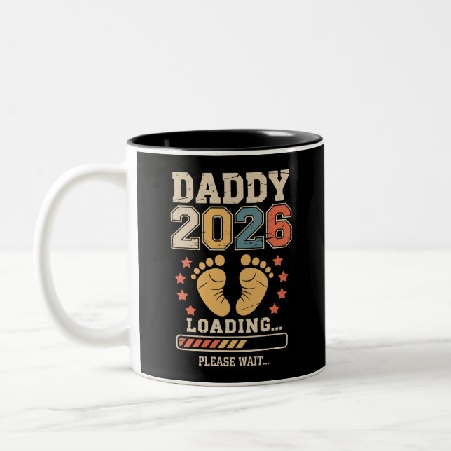 Daddy 2026 Loading Baby Announcement Expecting Dad Two-Tone Coffee Mug (Left)