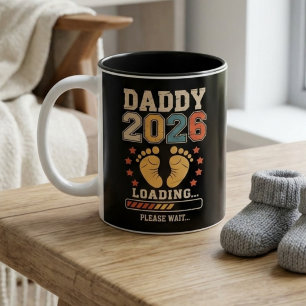 Daddy 2026 Loading Please Wait Baby Footprint Two-Tone Coffee Mug