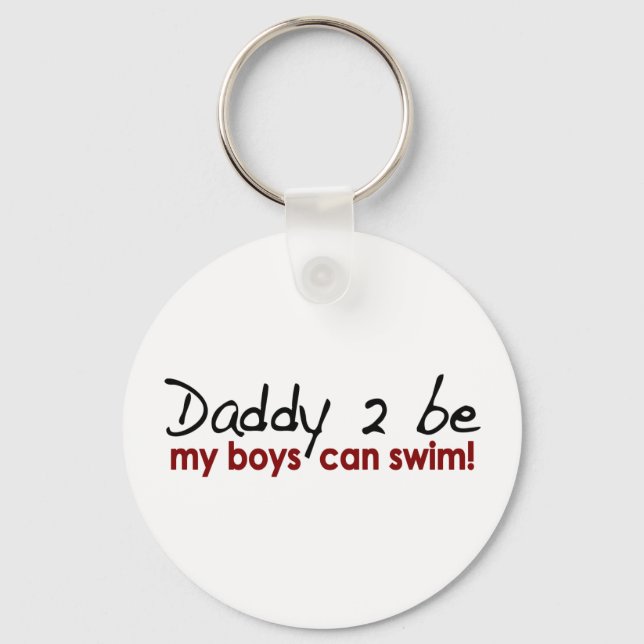 Daddy 2 Be Boys Can Swim Keychain (Front)