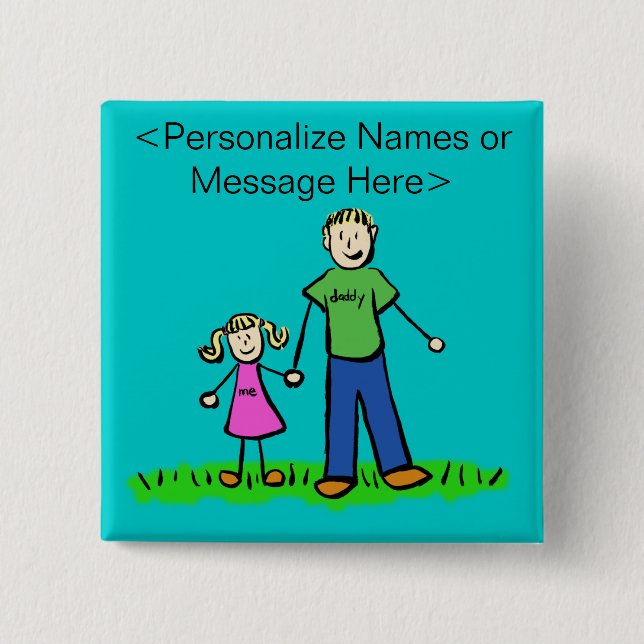 Daddy and Daughter Family Custom Buttons (Front)