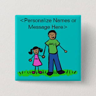 Daddy and Daughter Family Custom Buttons
