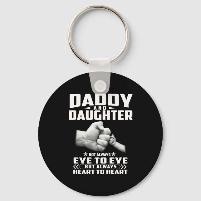 Daddy And Daughter Not Always Eye To Eye But Heart Keychain (Front)