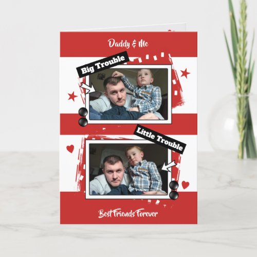 Daddy and me red and white photo card