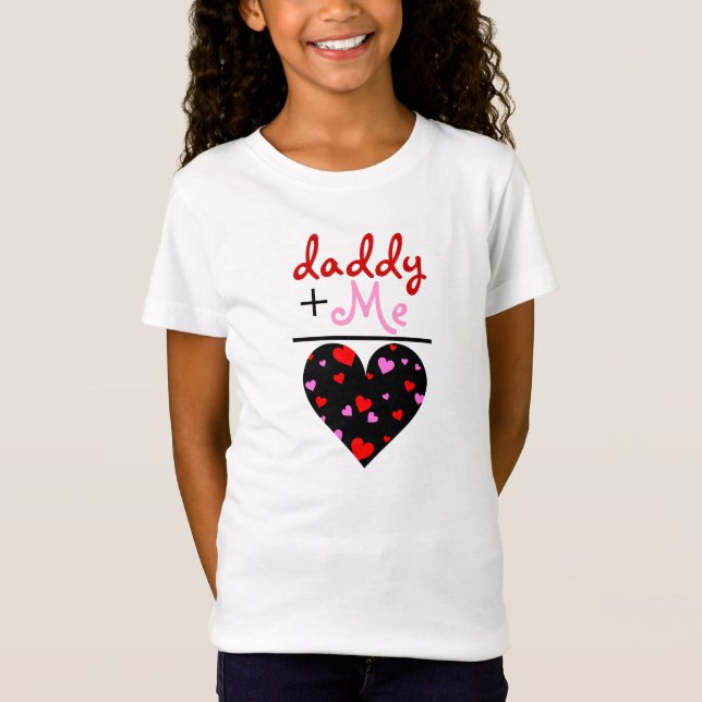 Daddy and me Valentine' Day Shirt (Front)