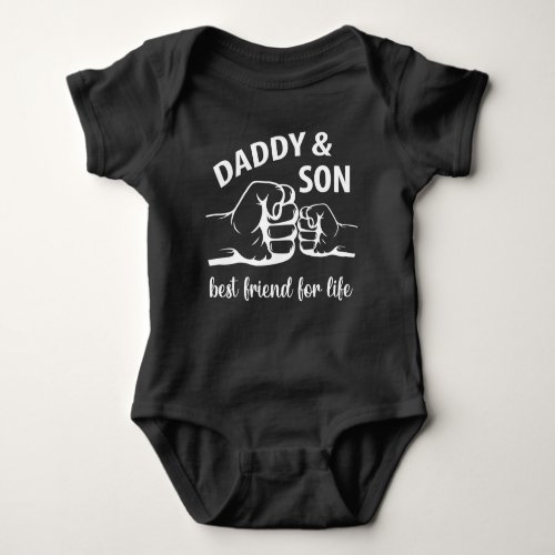 Daddy And Son Best Friend For Life Dad  Son Gift Baby Bodysuit