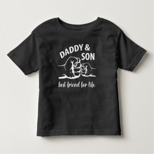 Daddy And Son Best Friend For Life, Dad & Son Gift Toddler T-shirt