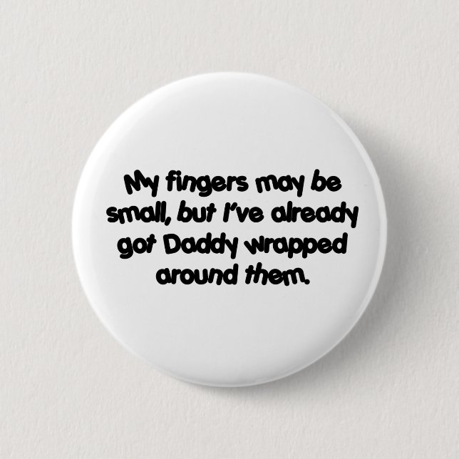 Daddy's Wrapped Button (Front)
