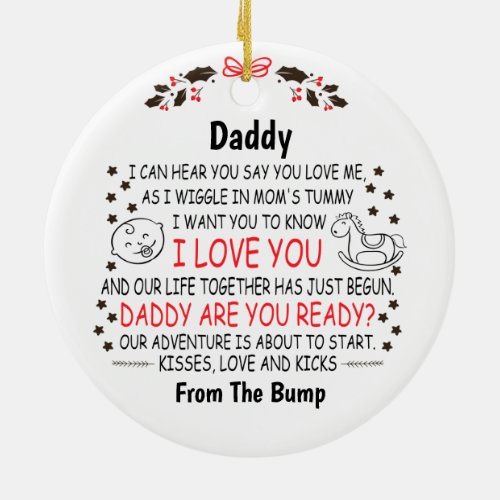 Daddy Are You Ready From The Bump Dad to be Ceramic Ornament