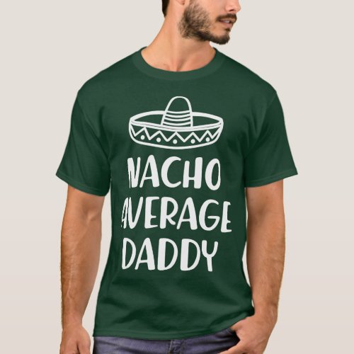 Daddy  Average Daddy 1 T_Shirt