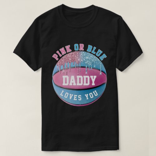 Daddy Basketball Gender Reveal T_Shirt